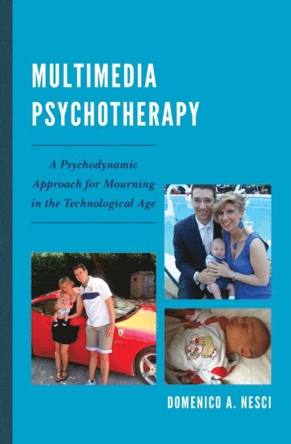 Domenico Arturo Nesci - Multimedia Psychotherapy, E-bok. Tillgänglighet: Lägg i varukorg