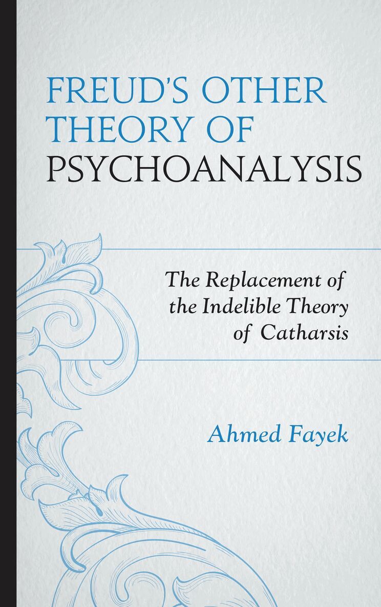 Freud's Other Theory of Psychoanalysis