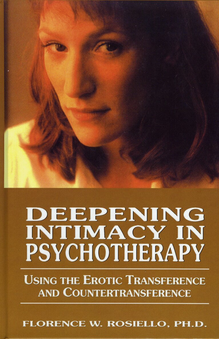 Deepening Intimacy in Psychotherapy