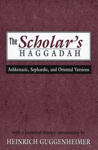 The Scholars Haggadah Av Heinrich W Guggenheimer Häftad - 