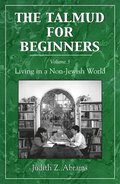 Talmud for Beginners: Living in a Non-Jewish World