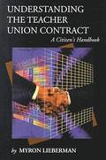Understanding the Teacher Union Contract