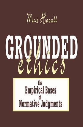Max Hocutt - Grounded Ethics, Inbunden