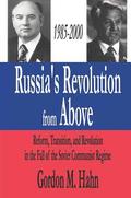 Russia's Revolution from Above, 1985-2000