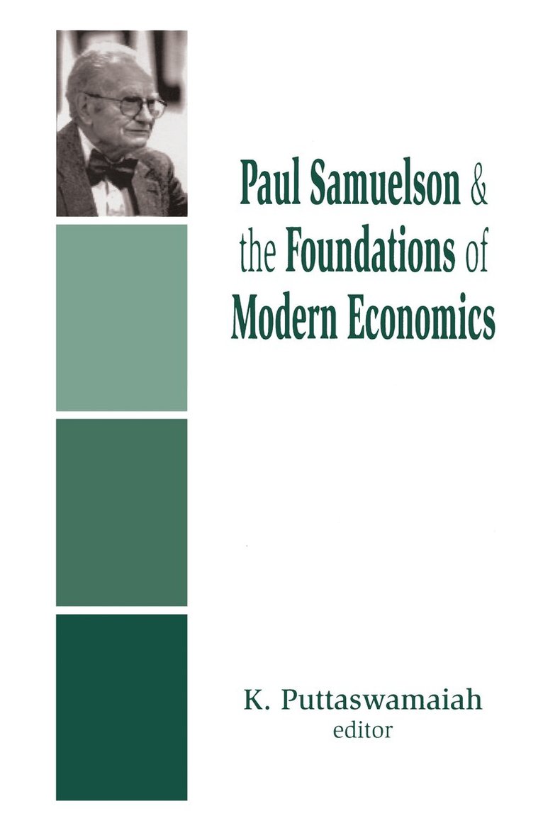 K. Puttaswamaiah - Paul Samuelson and the Foundations of Modern Economics, Inbunden. Tillgänglighet: Lägg i varukorg