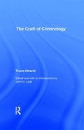 The Craft of Criminology