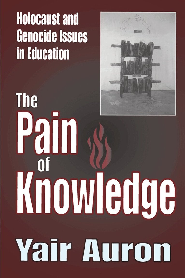 Yair Auron - Pain of Knowledge, Inbunden. Tillgänglighet: Lägg i varukorg