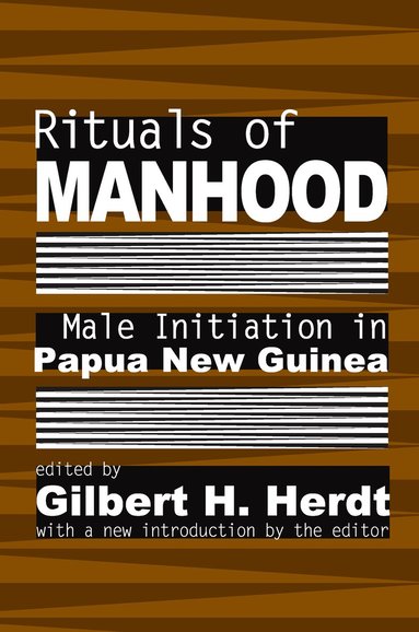 Rituals of Manhood av Gilbert H Herdt, Gilbert H Herdt