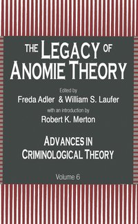 Legacy of Anomie Theory
