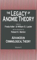 Legacy of Anomie Theory