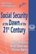 Social Security at the Dawn of the 21st Century
