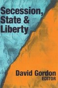 Secession, State, and Liberty