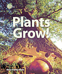 Mary Dodson Wade - Plants Grow!, Häftad
