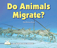 Faith Hickman Brynie - Do Animals Migrate?, Häftad