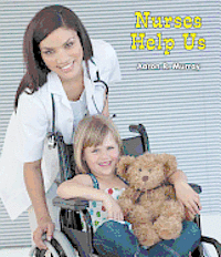 Aaron R. Murray - Nurses Help Us, Inbunden. Tillgänglighet: Tillfälligt slut