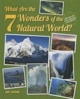 Amy Graham - What Are the 7 Wonders of the Natural World?, Inbunden