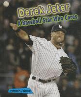 Derek Jeter: A Baseball Star Who Cares