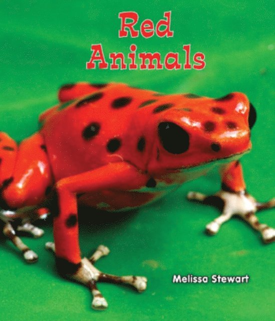 Melissa Stewart - Red Animals, E-bok