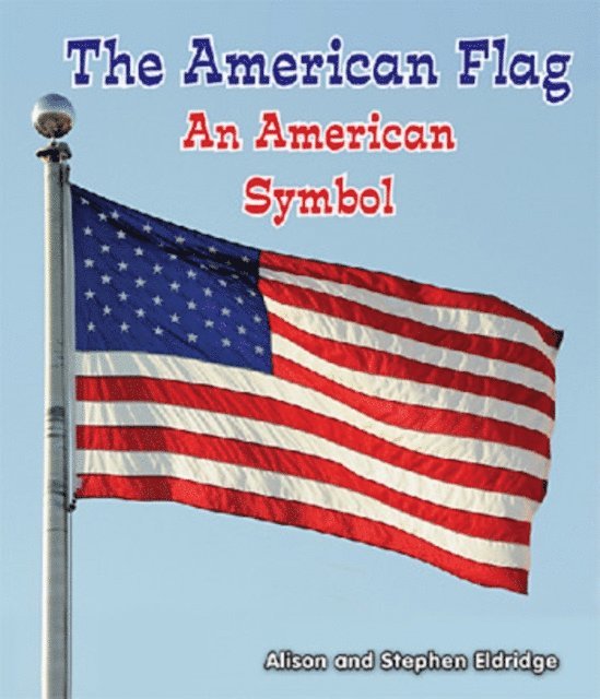 Stephen Eldridge, Alison Eldridge - American Flag, E-bok
