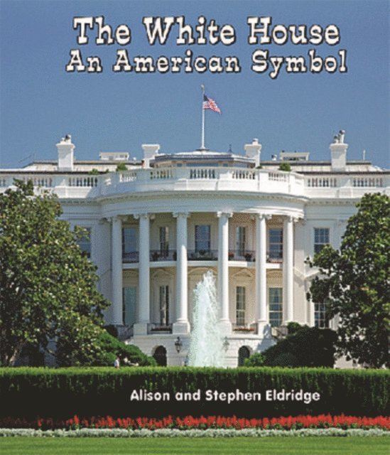 Stephen Eldridge, Alison Eldridge - White House, E-bok