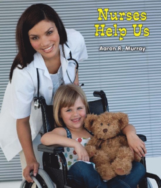 Aaron R. Murray - Nurses Help Us, E-bok. Tillgänglighet: Lägg i varukorg