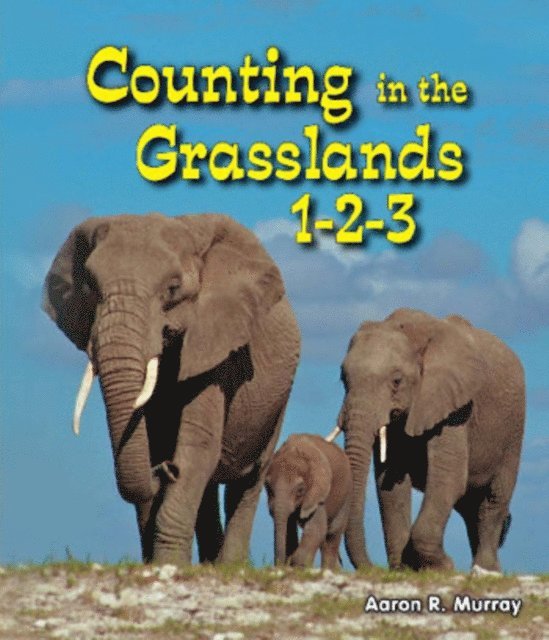 Aaron R. Murray - Counting in the Grasslands 1-2-3, E-bok. Tillgänglighet: Lägg i varukorg