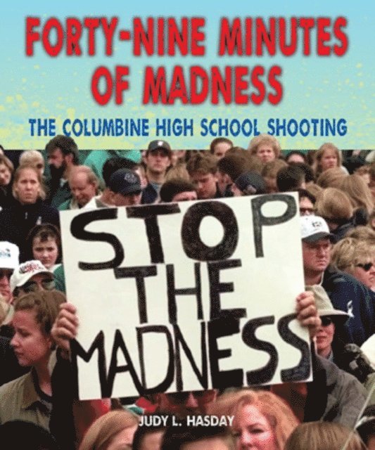 Judy L. Hasday - Forty-Nine Minutes of Madness, E-bok