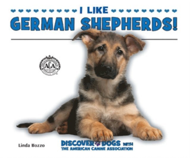 Linda Bozzo - I Like German Shepherds!, E-bok