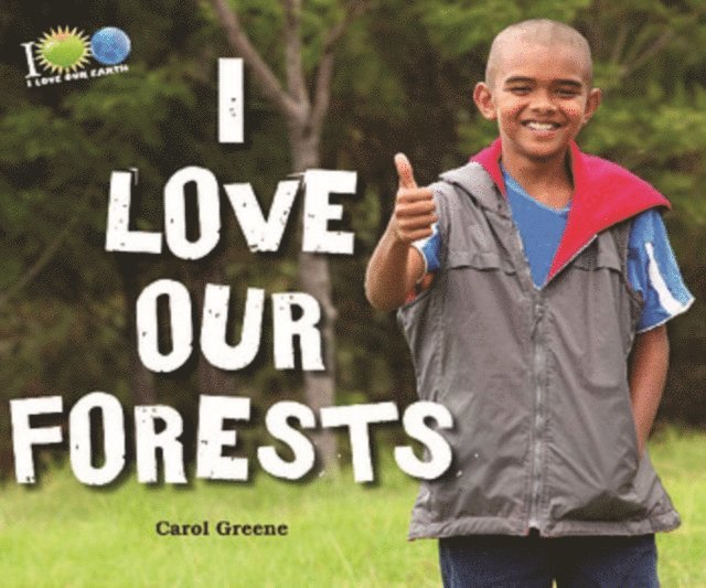 Carol Greene - I Love Our Forests, E-bok