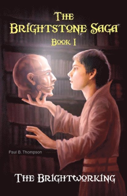 Paul B. Thompson - Brightworking, E-bok
