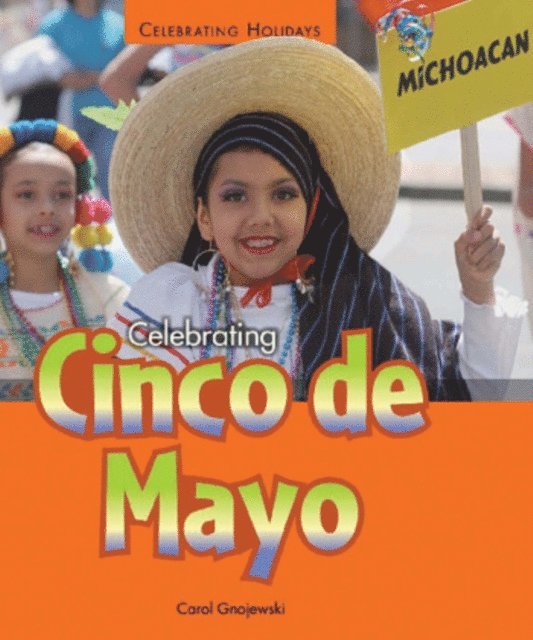 Carol Gnojewski - Celebrating Cinco de Mayo, E-bok