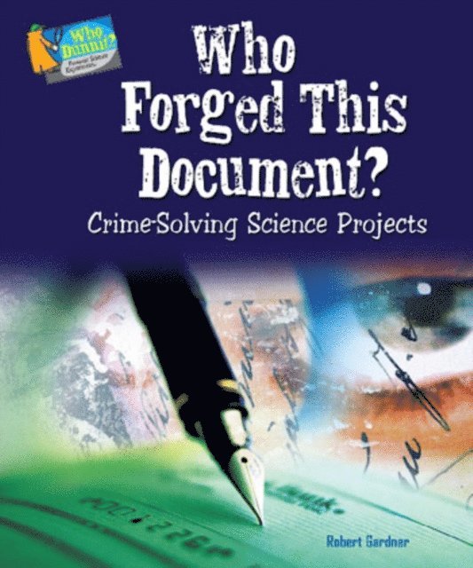 Robert Gardner - Who Forged This Document?, E-bok