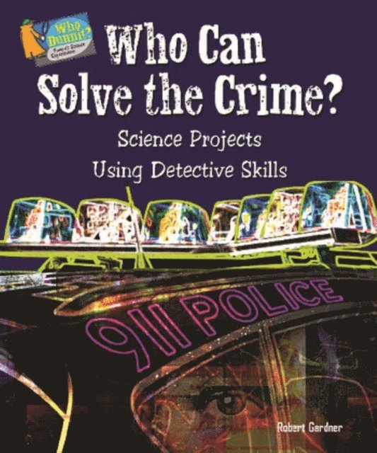 Robert Gardner - Who Can Solve the Crime?, E-bok