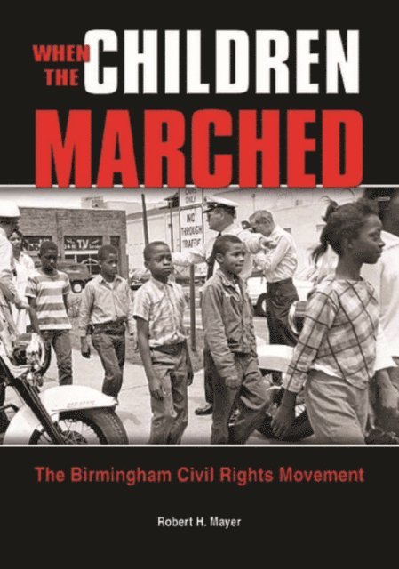 Robert H. Mayer - When the Children Marched, E-bok