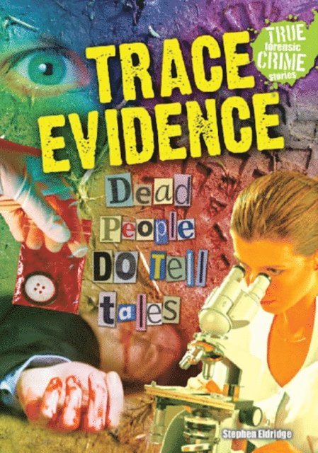 Stephen Eldridge - Trace Evidence, E-bok