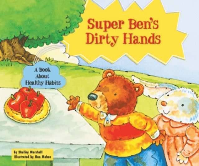 Shelley Marshall - Super Ben's Dirty Hands, E-bok