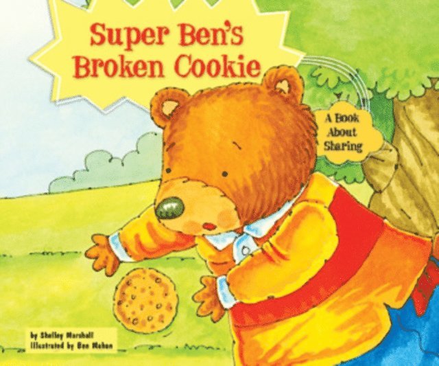 Shelley Marshall - Super Ben's Broken Cookie, E-bok