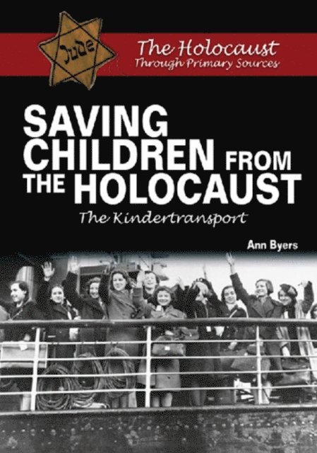 Ann Byers - Saving Children From the Holocaust, E-bok