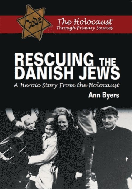 Ann Byers - Rescuing the Danish Jews, E-bok