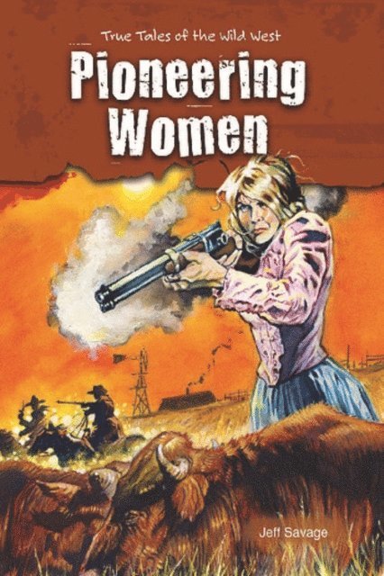 Jeff Savage - Pioneering Women, E-bok