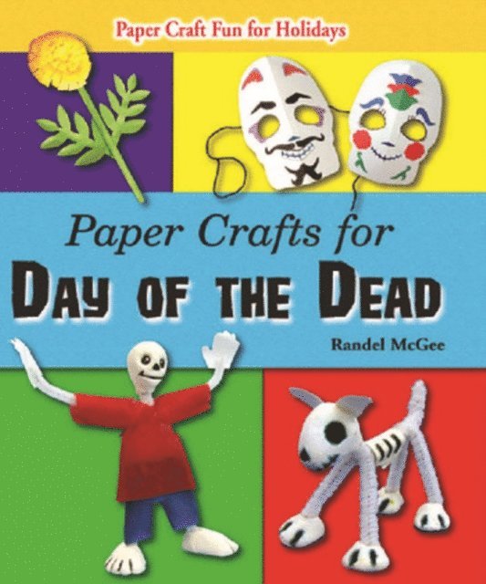 Randel McGee - Paper Crafts for Day of the Dead, E-bok