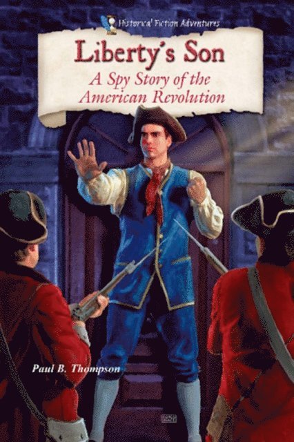 Paul B. Thompson - Liberty's Son, E-bok