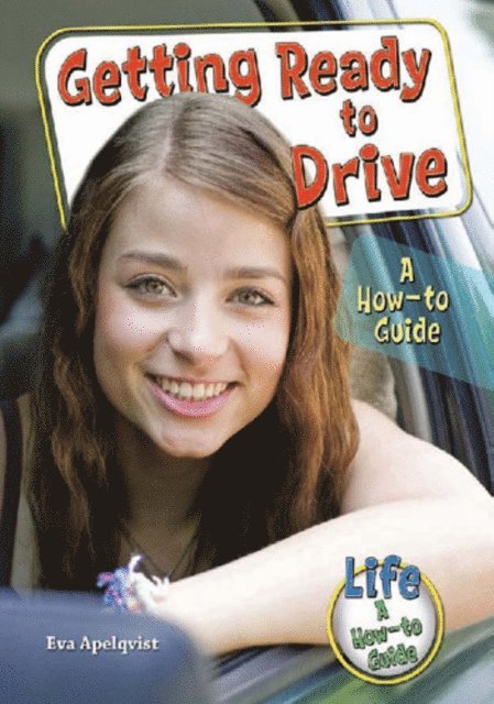 Eva Apelqvist - Getting Ready to Drive, E-bok