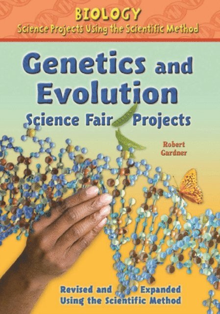 Robert Gardner - Genetics and Evolution Science Fair Projects, Using the Scientific Method, E-bok