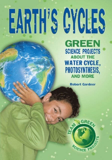 Robert Gardner - Earth's Cycles, E-bok