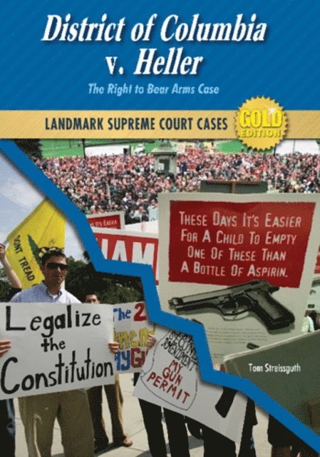 Tom Streissguth - District of Columbia v. Heller, E-bok
