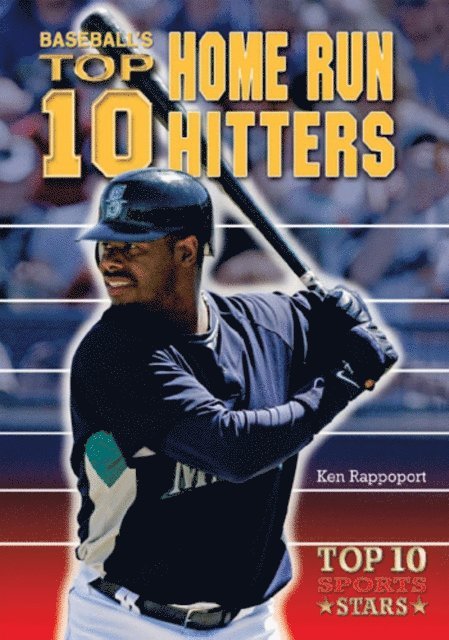 Ken Rappoport - Baseball's Top 10 Home Run Hitters, E-bok
