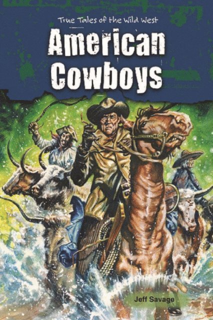 Jeff Savage - American Cowboys, E-bok