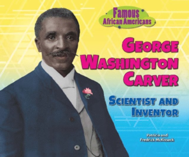 Fredrick Mckissack, Patricia Mckissack - George Washington Carver, E-bok