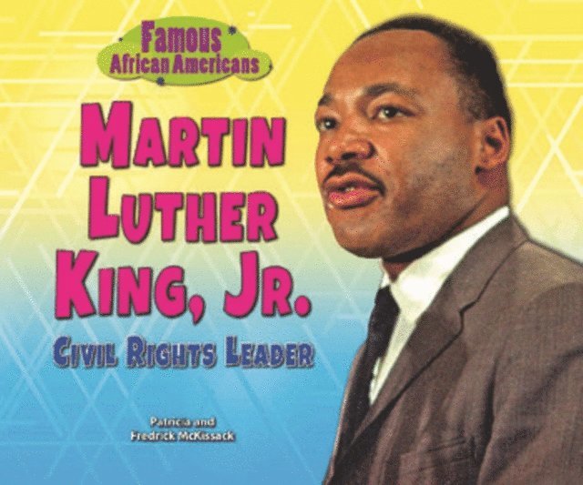 Fredrick Mckissack, Patricia Mckissack - Martin Luther King, Jr., E-bok